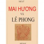 Mai Hương Và Lê Phong – Thế Lữ mai huong va le phong