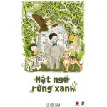 Mật Ngữ Rừng Xanh – Lê Hữu Nam mat ngu rung xanh