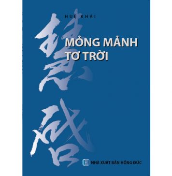 Mỏng Mảnh Tơ Trời – Huệ Khải mong manh to troi