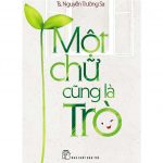 Một Chữ Cũng Là Trò – Nguyễn Trường Sa mot chu cung la tro