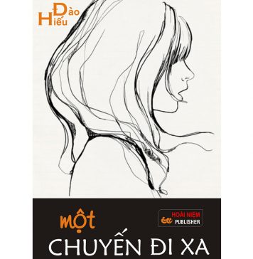 Một Chuyến Đi Xa – Đào Hiếu mot chuyen di xa