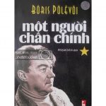 Một Người Chân Chính – Bôris Pôlêvôi mot nguoi chan chinh