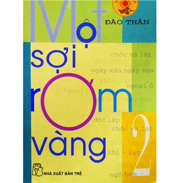 Một Sợi Rơm Vàng – Đào Thản mot soi rom vang