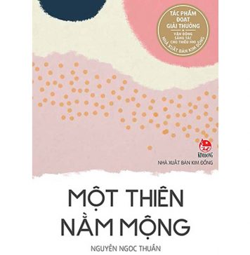 Một Thiên Nằm Mộng – Nguyễn Ngọc Thuần mot thien nam mong