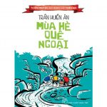 Mùa Hè Quê Ngoại – Trần Huyền Ân mua he que ngoai