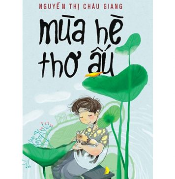Mùa Hè Thơ Ấu – Nguyễn Thị Châu Giang mua he tho au 2
