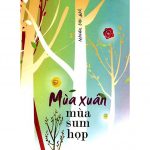 Mùa Xuân Mùa Sum Họp mua xuan mua sum hop