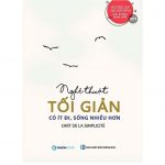 Nghệ Thuật Tối Giản Có Ít Đi, Sống Nhiều Hơn – Dominique Loreau nghe thuat toi gian co it di song nhieu hon