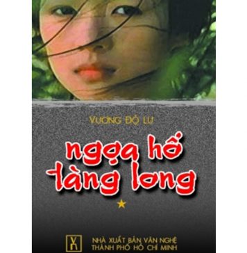 Ngọa Hổ Tàng Long – Vương Độ Lư ngoa ho tang long
