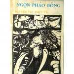 Ngọn Pháo Bông – Nguyễn Thị Thụy Vũ ngon phao bong