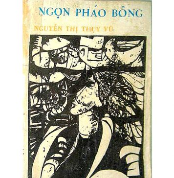 Ngọn Pháo Bông – Nguyễn Thị Thụy Vũ ngon phao bong