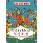 Người Anh Hùng Làng Dóng – Cao Quý Đình nguoi anh hung lang dong