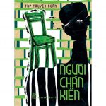Người Chăn Kiến – Bùi Ngọc Tấn nguoi chan kien