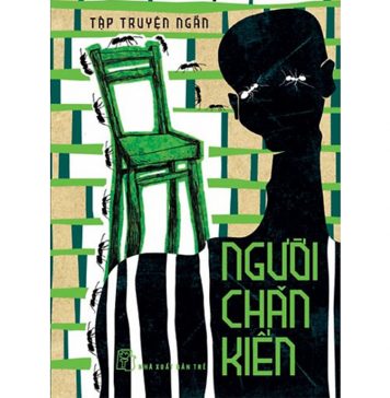 Người Chăn Kiến – Bùi Ngọc Tấn nguoi chan kien