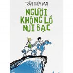 Người Khổng Lồ Núi Bạc – Trần Thùy Mai nguoi khung lo nui bac