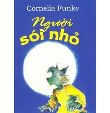 Người Sói Nhỏ – Cornelia Funke nguoi soi nho