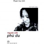 Người Vớt Phù Du – Phạm Hải Anh nguoi vot phu du