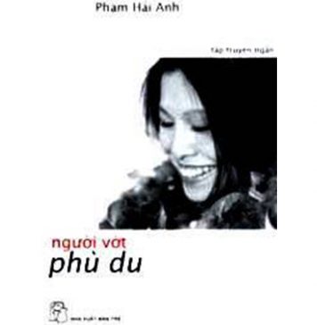 Người Vớt Phù Du – Phạm Hải Anh nguoi vot phu du
