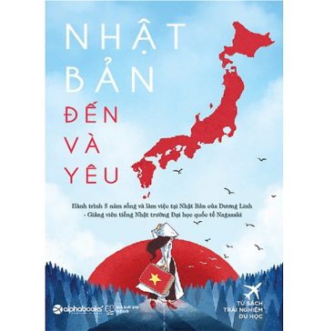 Nhật Bản Đến Và Yêu – Dương Linh nhat ban den va yeu