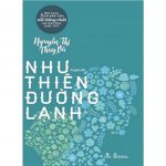 Như Thiên Đường Lạnh – Nguyễn Thị Thụy Vũ nhu thien duong lanh