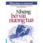 Những Bờ Vai Nương Tựa – Jack Canfield nhung bo vai nuong tua