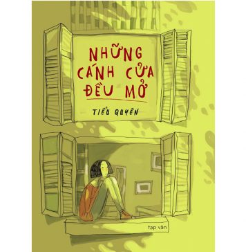 Những Cánh Cửa Đều Mở – Tiểu Quyên nhung canh cua deu mo