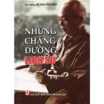 Những Chặng Đường Lịch Sử – Võ Nguyên Giáp nhung chang duong lich su