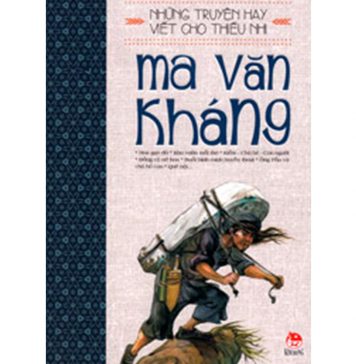 Những Truyện Hay Viết Cho Thiếu Nhi – Ma Văn Kháng nhung chuyen hay viet cho thieu nhi ma van khang