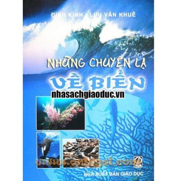Những Chuyện Lạ Về Biển nhung chuyen la ve bien
