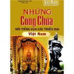 Những Công Chúa Nổi Tiếng Của Các Triều Đại Việt Nam – Nhóm Trí Thức Việt nhung cong chua noi tieng cua cac trieu dai viet nam