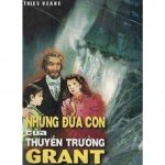 Những Đứa Con Của Thuyền Trưởng Grant – Jules Verne nhung dua con cua thuyen truong grant