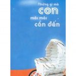 Những Gì Mà Con Mãi Mãi Cần Đến nhung gi ma con mai mai can den