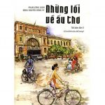 Những Lối Về Ấu Thơ – Phạm Công Luận nhung loi ve au tho