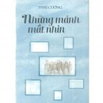Những Mảnh Mắt Nhìn – Thái Cường nhung manh mat nhin