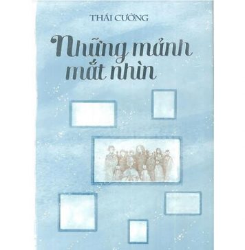 Những Mảnh Mắt Nhìn – Thái Cường nhung manh mat nhin