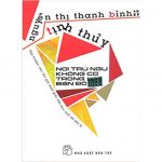 Nơi Trú Ngụ Không Có Trong Bản Đồ – Nguyễn Thị Thanh Bình, Tịnh Thủy noi tru ngu khog co trong ban do