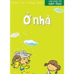 Ở Nhà – Phan Thị Vàng Anh o nha