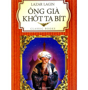 Ông già Khốt-ta-bít – Lazar Lagin ong gia khot ta bit