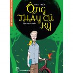 Ông Thầy Cũ Kỹ – Thu Trân ong thay cu ky