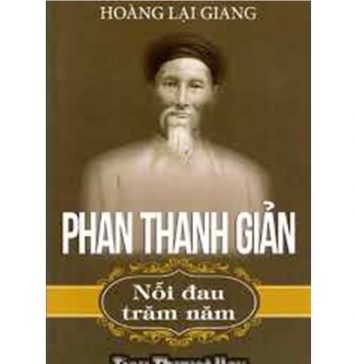 Phan Thanh Giản – Nỗi đau trăm năm phan thanh gian