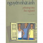 Phòng Trọ Ba Người – Nguyễn Nhật Ánh phong tro ba nguoi