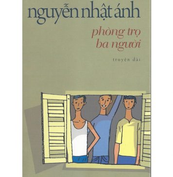 Phòng Trọ Ba Người – Nguyễn Nhật Ánh phong tro ba nguoi