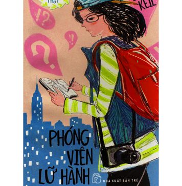 Phóng Viên Lữ Hành – Dung Keil phong vien lu hanh