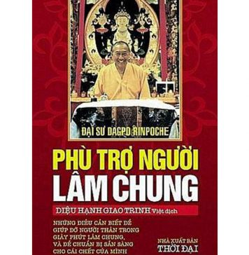 Phù Trợ Người Lâm Chung – Diệu Hạnh Giao Trinh phu tro nguoi lam chung