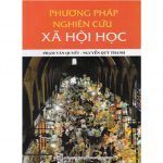 Phương Pháp Nghiên Cứu Xã Hội Học phuong phap nghien cuu xa hoi hoc