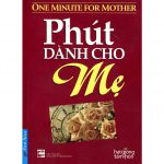 Phút Dành Cho Mẹ – Spencer Johnson phut danh cho me