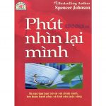 Phút Nhìn Lại Mình – Spencer Johnson phut nhin lai minh