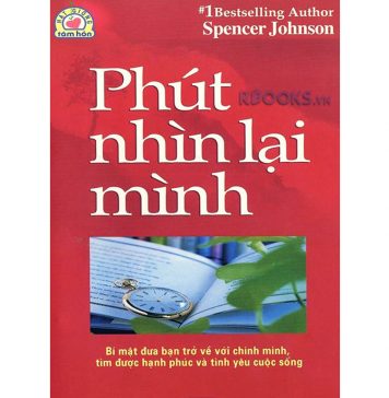 Phút Nhìn Lại Mình – Spencer Johnson phut nhin lai minh