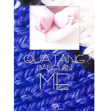 Quà Tặng Dâng Lên Mẹ – nhóm Nhân Văn (biên soạn) qua tang dang len me
