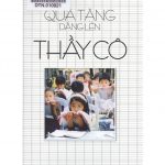 Quà Tặng Dâng Lên Thầy Cô qua tang dang len thay co